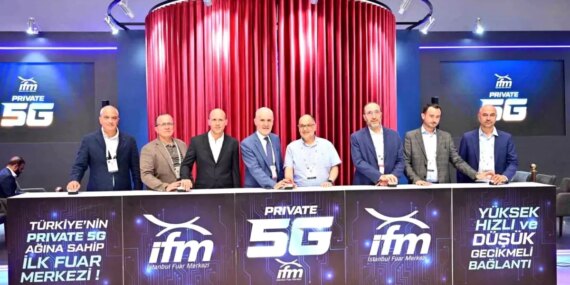 Trade shows in the heart of Istanbul now meet private 5G